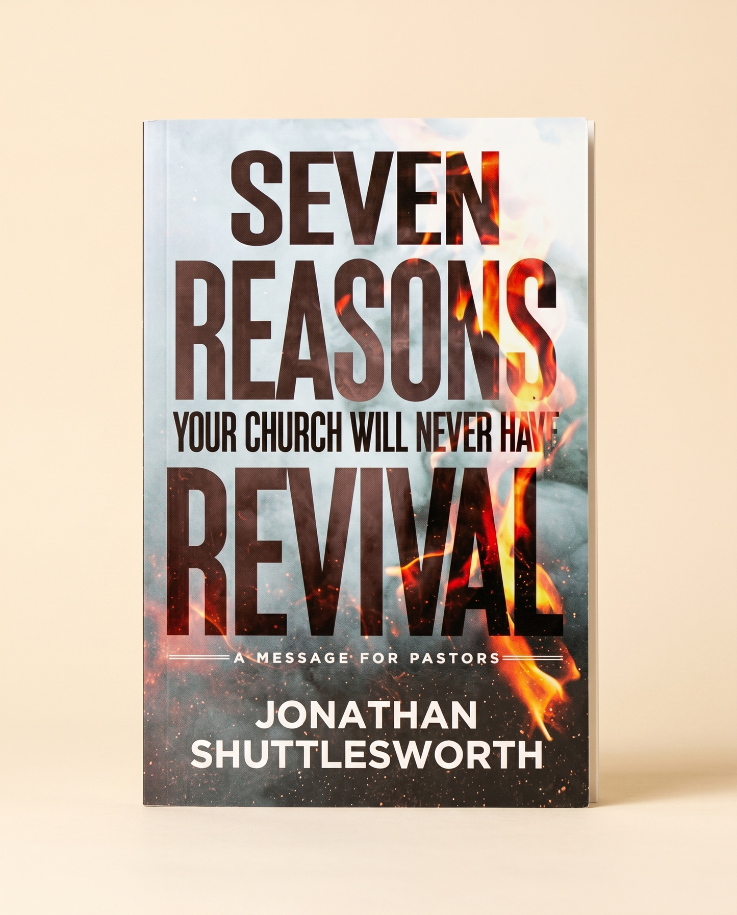 Seven Reasons Your Church Will Never Have Revival