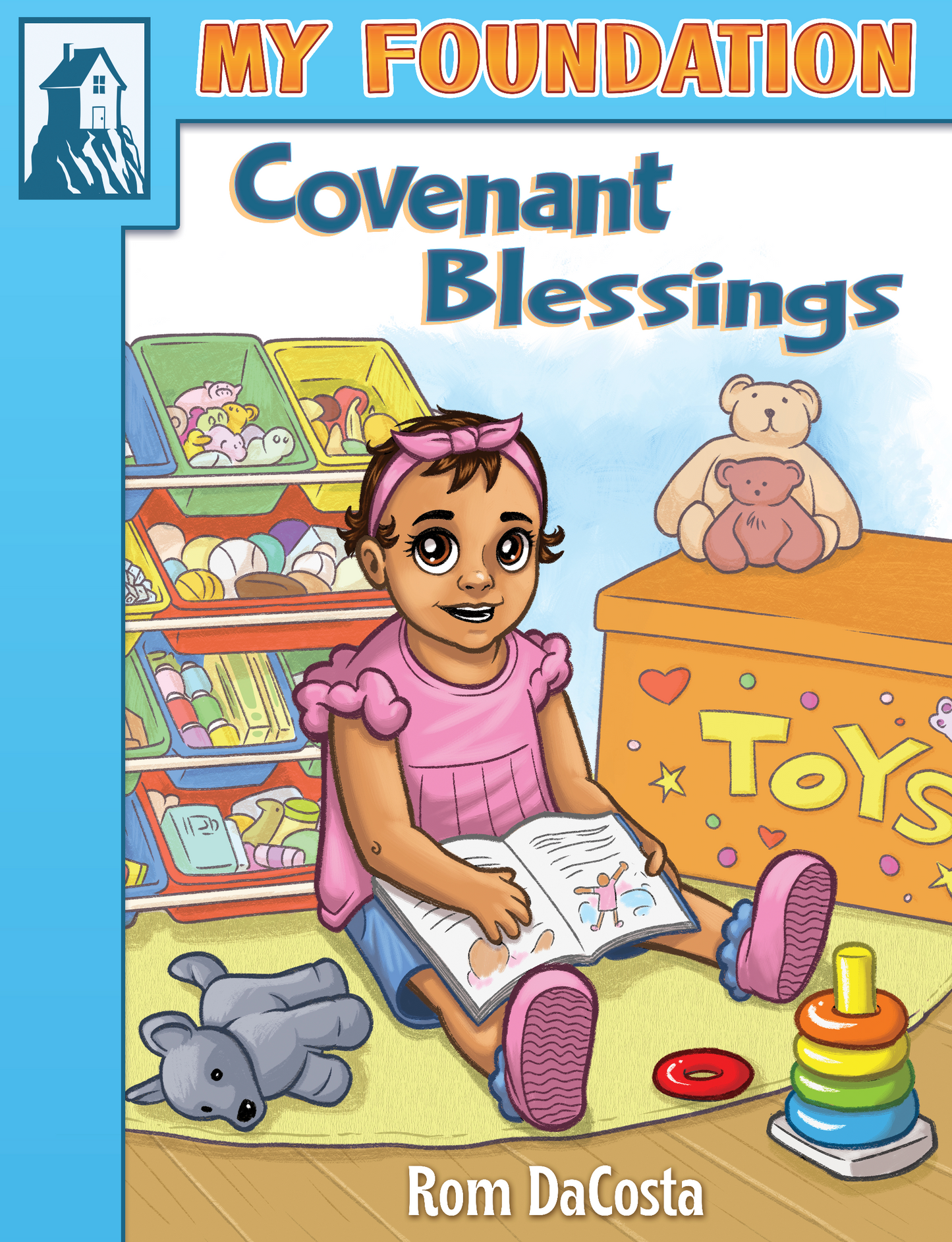 My Foundation: Covenant Blessings (Pre-Order)