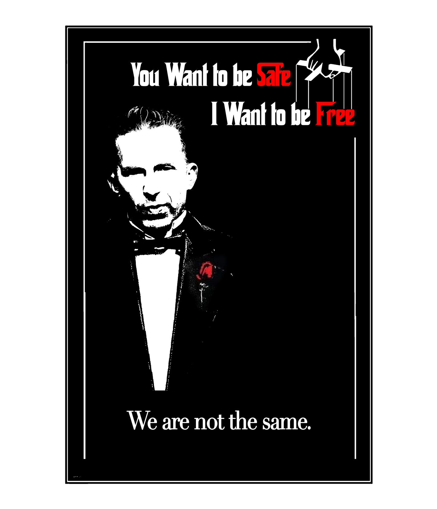 "We Are Not The Same (Godfather)" T-Shirt