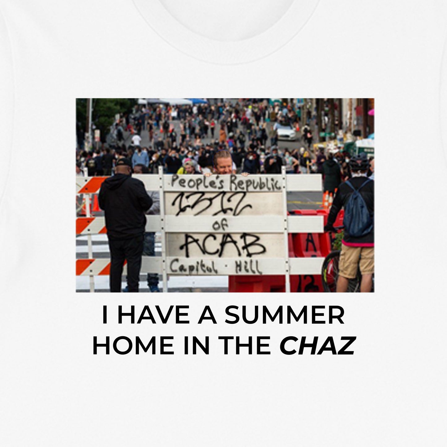 "I Have A Summer Home in The Chaz" T-Shirt