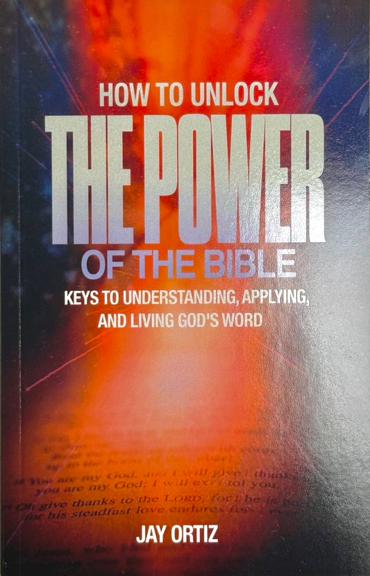 RTY | How to Unlock the Power of the Bible - Pastor Jay Ortiz