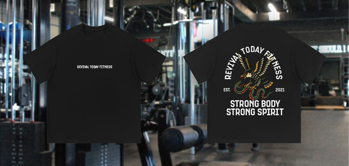 Revival Today Fitness: Strong Body Strong Spirit Tee