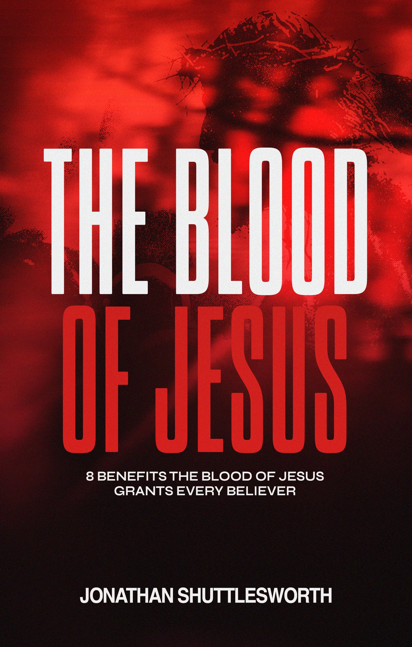 The Blood of Jesus (Ebook)