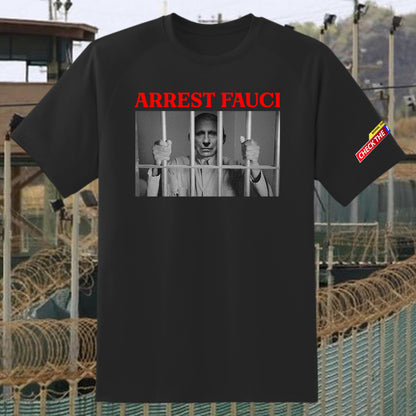"Arrest Fauci" T-Shirt