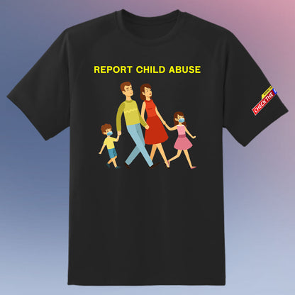 "Report Child Abuse" T-Shirt