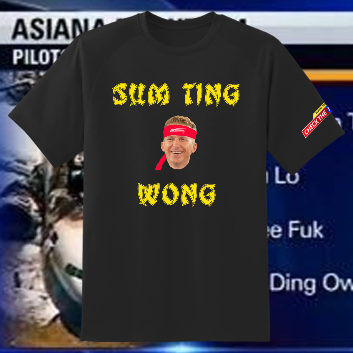 "Sum Ting Wong" T-Shirt