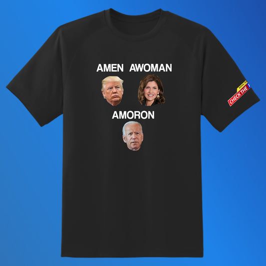 "Amen, Awoman, Amoron" T-Shirt