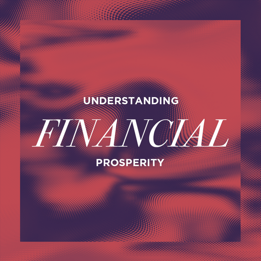 Understanding Financial Prosperity