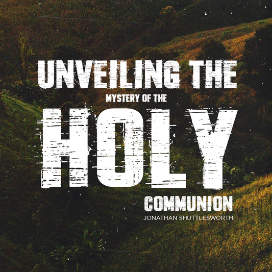 Unveiling the Mystery of Holy Communion