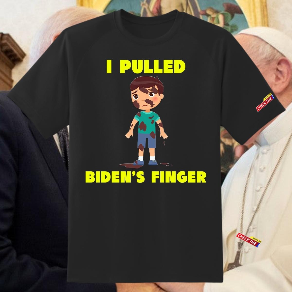 "Pulled Biden's Finger" T-Shirt